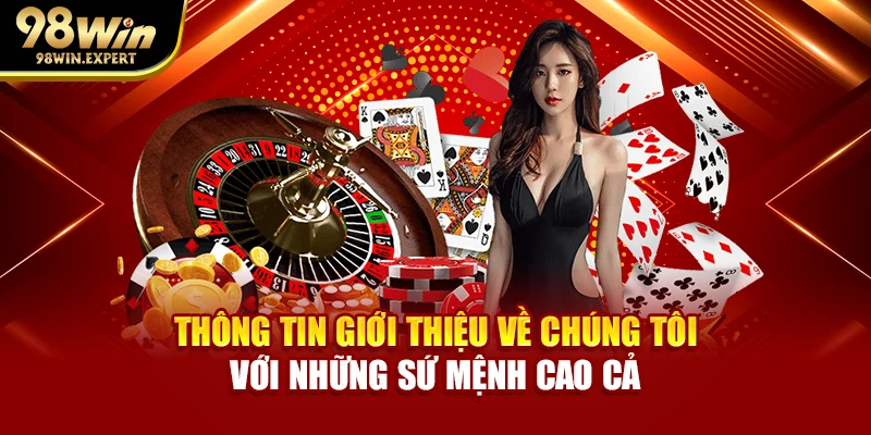 Thông tin giới thiệu về chúng tôi với những sứ mệnh cao cả